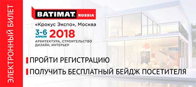Остается всего 2 недели до открытия выставки BATIMAT RUSSIA 2018